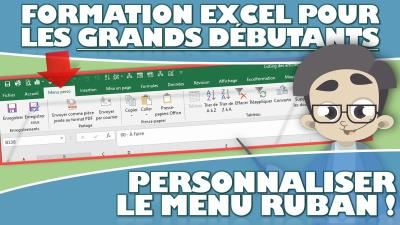UN MENU RUBAN SUR MESURE (AJOUTEZ ET MODIFIEZ DES BOUTONS) SUR EXCEL