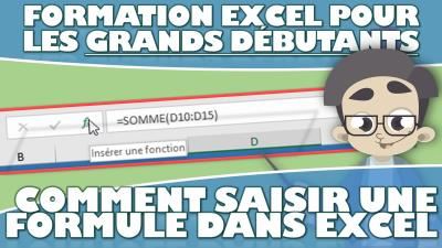 Apprendre à saisir une formule dans Excel – Apprendre Excel pour les débutants