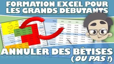 Comment annuler des bêtises sur Excel