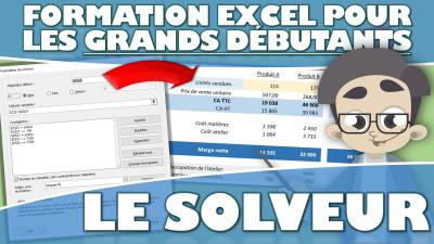 Comment utiliser le solveur d’Excel ?