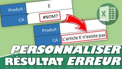 Comment modifier le résultat d’une formule renvoyant une erreur : la fonction SIERREUR() d’Excel ?