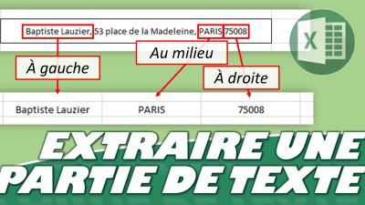 Comment extraire des parties de texte avec les fonctions DROITE() - GAUCHE() - STXT() d'Excel