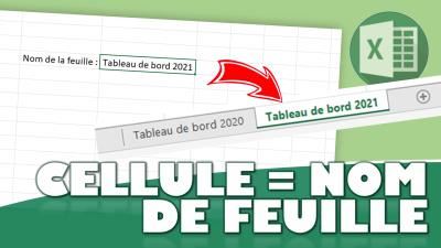 Comment renommer automatiquement une feuille en fonction d’une cellule Excel ?