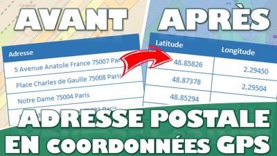 Comment convertir une adresse postale en coordonnées GPS sur Excel (Latitude et longitude) ?