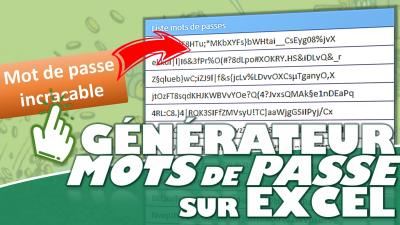 Comment créer un générateur de mots de passe sécurisés et personnalisés sur Excel ?