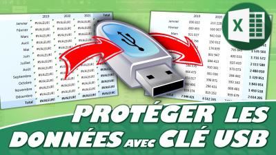 Comment protéger efficacement un classeur Excel en utilisant une clé USB comme protection physique ?