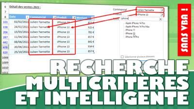 Découvrez comment créer un menu de recherche multicritères et intelligent (comme Google) sur Excel (sans VBA)