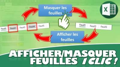 Comment afficher ou masquer plusieurs feuilles Excel en 1 seul clic ?