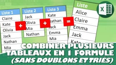 Comment fusionner des tableaux, les trier et supprimer les doubles avec une seule formule Excel ? (ASSEMB.V et ASSEMB.H)